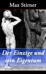 Icon image Der Einzige und sein Eigentum: Eine kritik der Junghegelianer