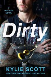 Icon image Dirty: A Dive Bar Novel