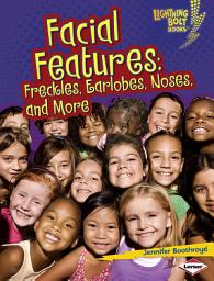 Icon image Facial Features: Freckles, Earlobes, Noses, and More