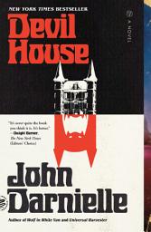 Icon image Devil House: A Novel