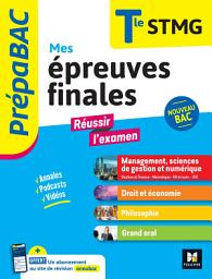 Icon image Prepabac Terminale STMG_Mes épreuves finales_fiches et annales: Édition 16