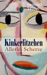 Icon image Kinkerlitzchen - Allerlei Scherze: Lustige und fantastische Geschichten