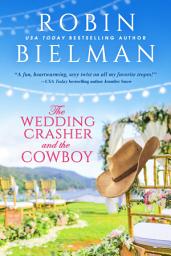 Icon image The Wedding Crasher and the Cowboy