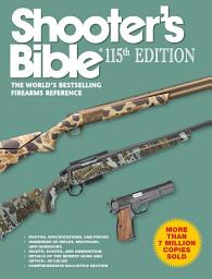 Icon image Shooter's Bible 115th Edition: The World's Bestselling Firearms Reference
