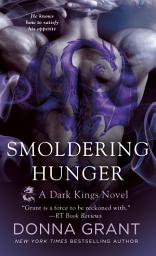 Icon image Smoldering Hunger: A Dark Kings Novel