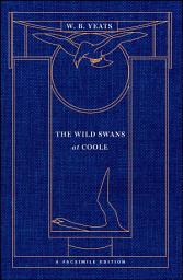 Icon image The Wild Swans at Coole: A Facsimile Edition
