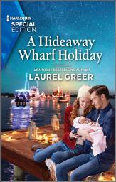 Icon image A Hideaway Wharf Holiday: Volume 2