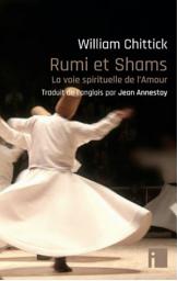 Icon image Rumi et Shams: la voie spirituelle de l'Amour