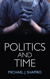 Icon image Politics and Time