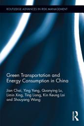 Icon image Green Transportation and Energy Consumption in China
