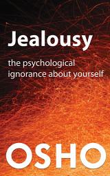 Icon image Jealousy: The Psychological Ignorance about Yourself