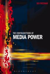 Icon image The Contradictions of Media Power
