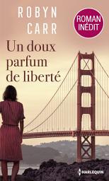 Icon image Un doux parfum de liberté