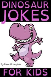 Icon image Dinosaur Jokes For Kids