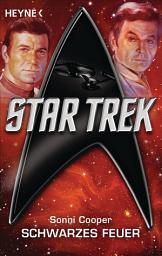 Icon image Star Trek: Schwarzes Feuer: Roman