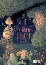 Icon image Das Schiff der verlorenen Kinder. Band 3: Der Nachtturm