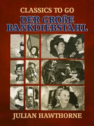 Icon image Der große Bankdiebstahl
