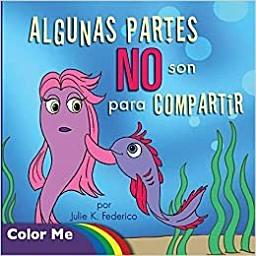 Icon image Algunas Partes No Son Para Compartir (Spanish Edition)