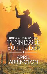 Icon image Home on the Ranch: Tennessee Bull Rider