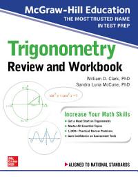 Icon image McGraw-Hill Education Trigonometry Review and Workbook