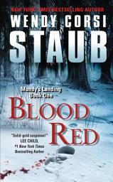 Icon image Blood Red: Mundy's Landing Book One