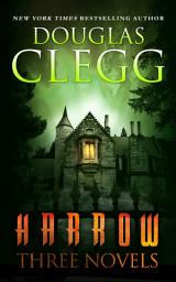 Icon image Harrow: Three Novels: Books 1-3 of The Harrow Series