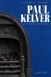 Icon image Paul Kelver: A London Boyhood and the Writing Life