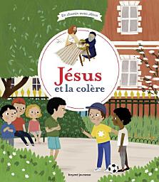 Icon image Jésus et la colère