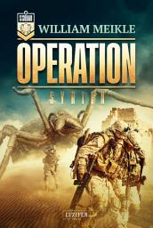 Icon image OPERATION SYRIEN (S-Squad 6): SciFi-Horror-Thriller