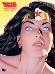 Icon image Wonder Woman: Spirit of Truth: Volume 1