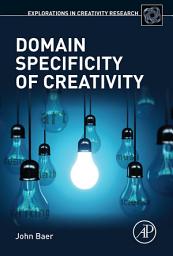 Icon image Domain Specificity of Creativity