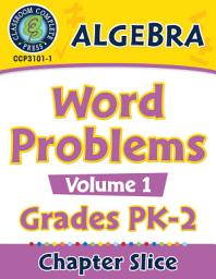 Icon image Algebra: Word Problems Vol. 1 Gr. PK-2