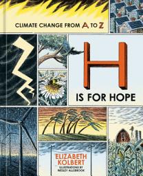 Icon image H Is for Hope: Climate Change from A to Z