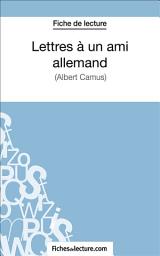 Icon image Lettres à un ami allemand: Analyse complète de l'oeuvre