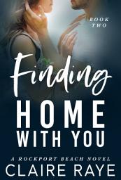 Icon image Finding Home with You: A Small Town Mafia Romance