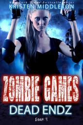 Icon image Dead Endz (Zombie Apocalypse Story) Book 3 Zombie Games