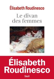 Icon image Le Divan des femmes
