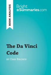 Icon image The Da Vinci Code by Dan Brown (Book Analysis): Detailed Summary, Analysis and Reading Guide
