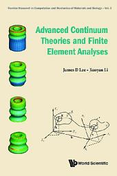 Icon image Advanced Continuum Theories and Finite Element Analyses