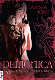 Icon image Demonica - Tödliche Verlockung