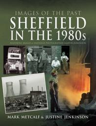Icon image Sheffield in the 1980s