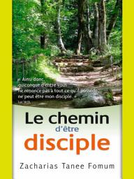 Icon image Le Chemin D’être Disciple