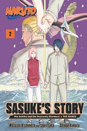 Icon image Naruto: Sasuke’s Story—The Uchiha and the Heavenly Stardust: The Manga