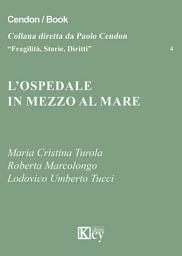 Icon image L’ospedale in mezzo al mare