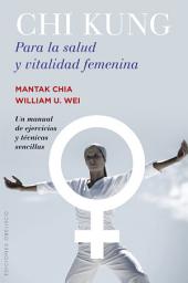 Icon image Chi Kung para la salud y vitalidad femenina