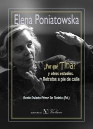 Icon image ¿Por qué Tina? y otros estudios: Retratos a pie de calle