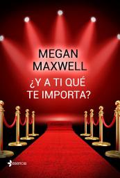 Icon image ¿Y a ti qué te importa?: Volumen 1