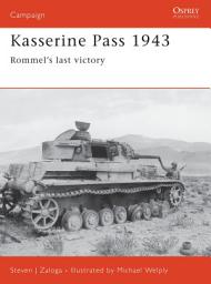 Icon image Kasserine Pass 1943: Rommel's last victory