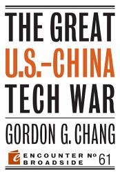 Icon image The Great U.S.-China Tech War