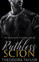 Icon image Ruthless Scion: 50 Loving States, Connecticut, Part 1 of the HOLT: Ruthless Duet